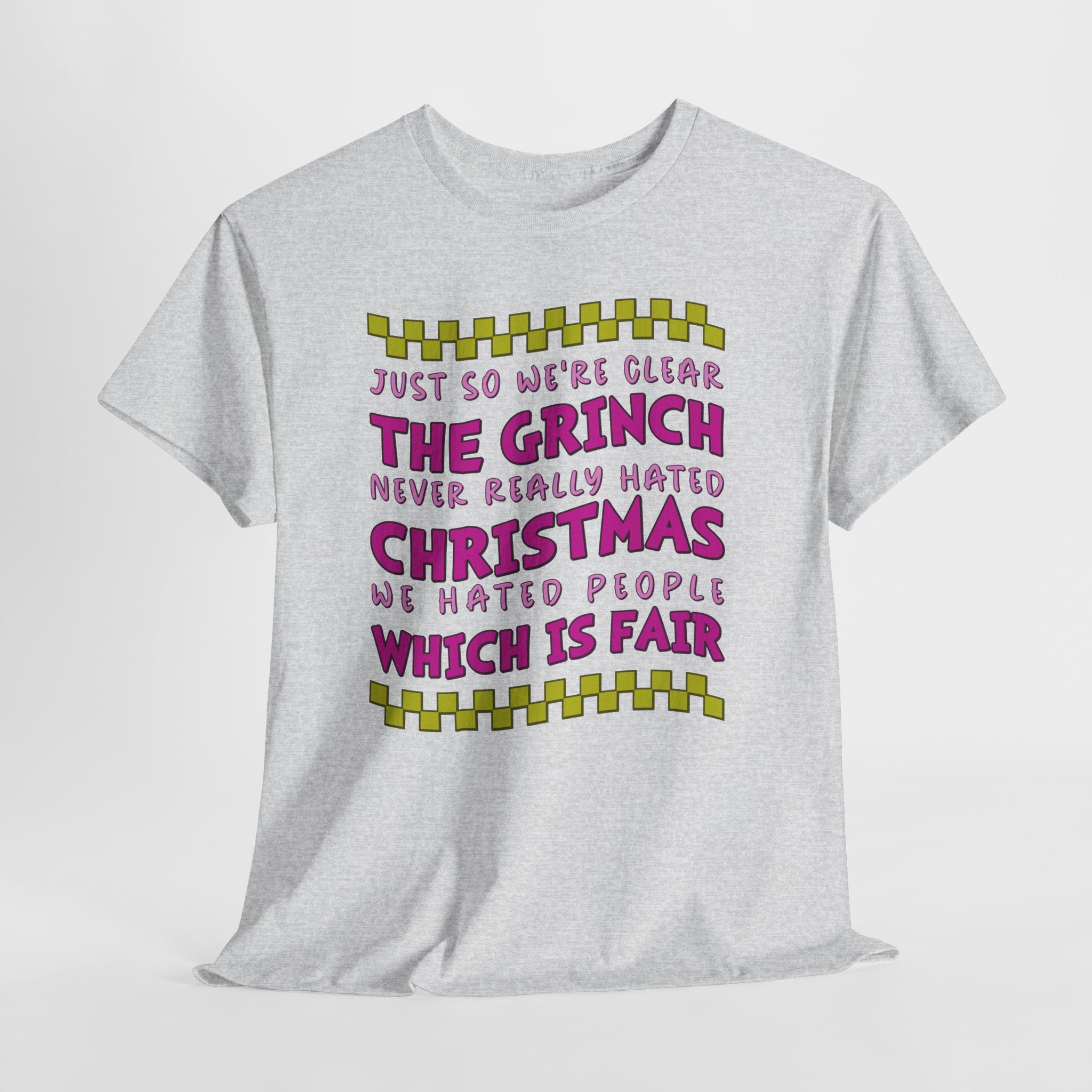 Grinch Never Hated Christmas Funny Unisex Cotton Tee
