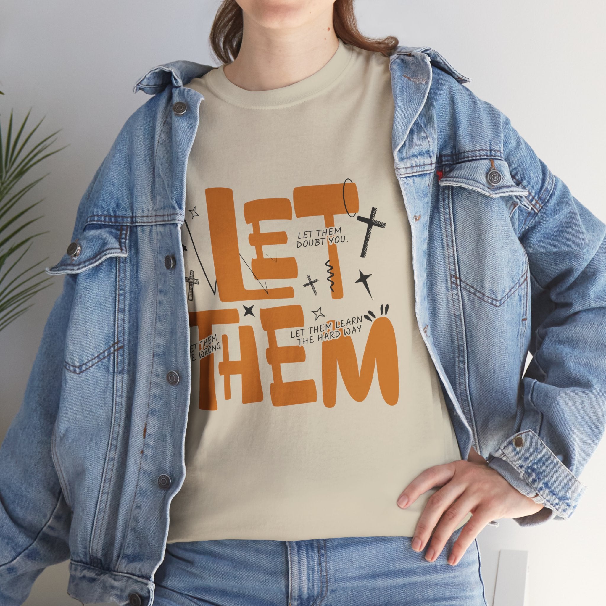 Let Them Retro Typography T-Shirt — Motivational Orange Design. Unisex Cotton Tee