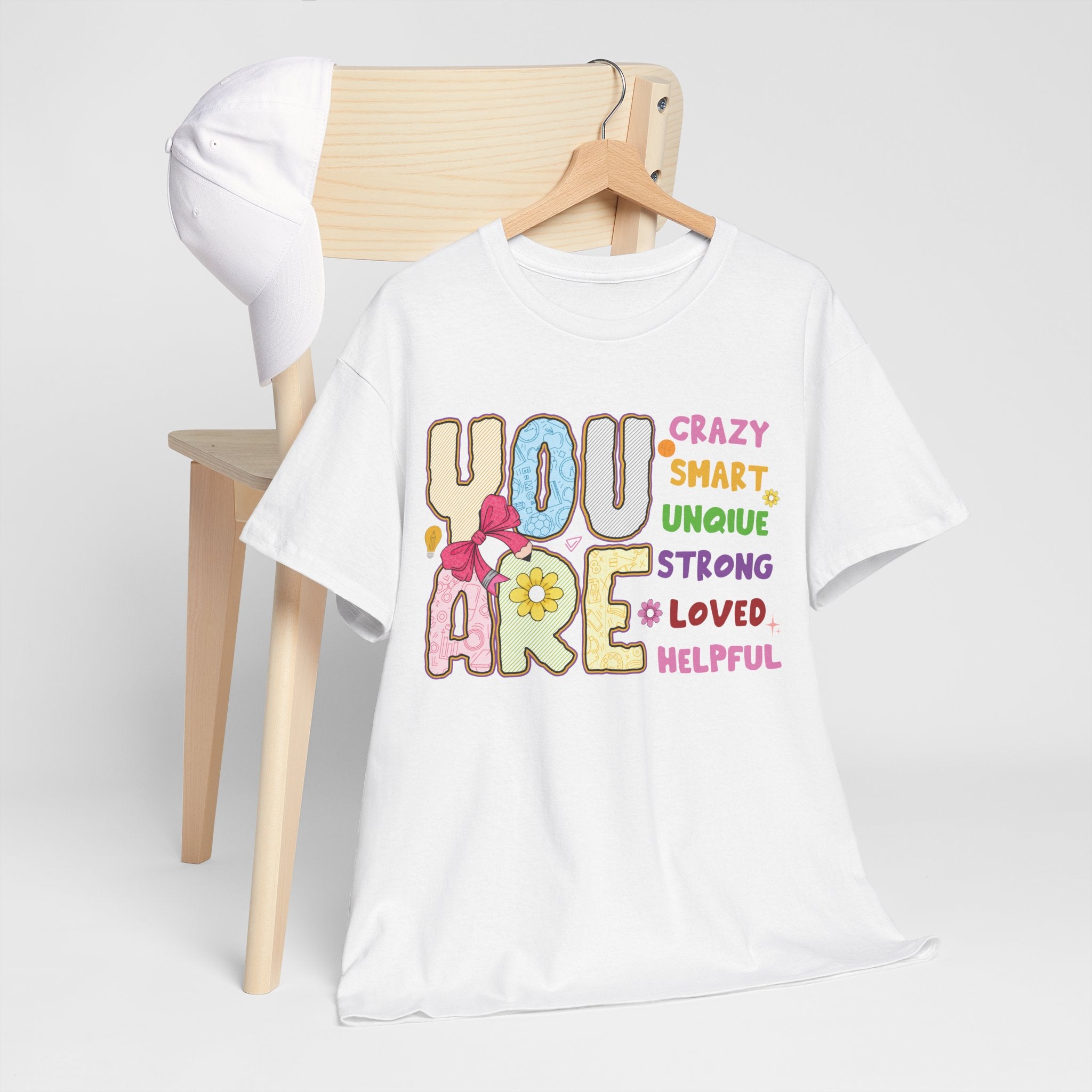 Empowering Quote Unisex Tee - Crazy, Smart, Unique, Strong, Loved, Helpful