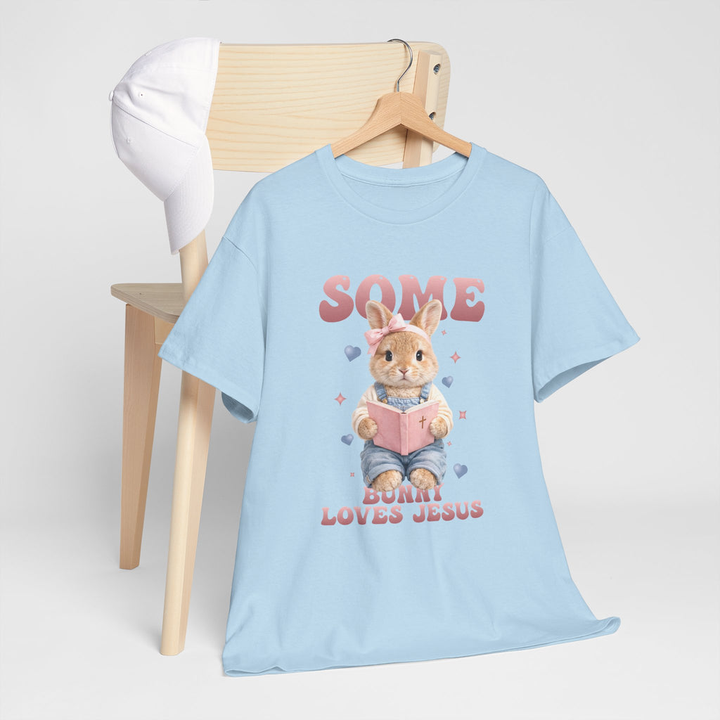 Some Bunny Loves Jesus Bunny Bible Unisex Cotton Tee