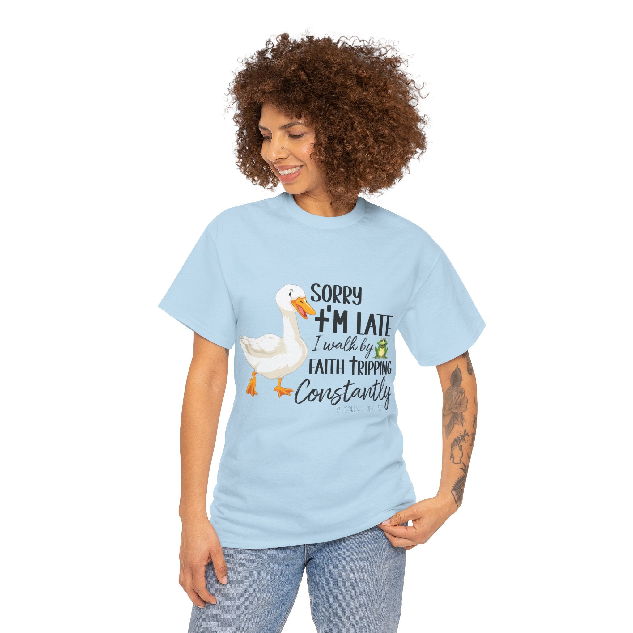 Christian Humor T-Shirt — “Sorry I’m Late, I Walk by Faith Tripping Constantly” (Duck & Frog). Unisex Cotton Tee