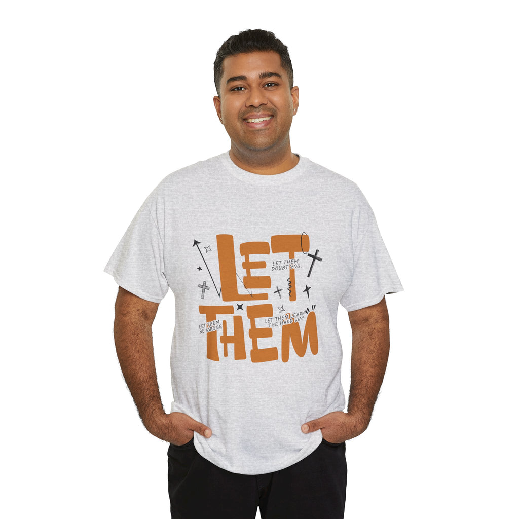 Let Them Retro Typography T-Shirt — Motivational Orange Design. Unisex Cotton Tee