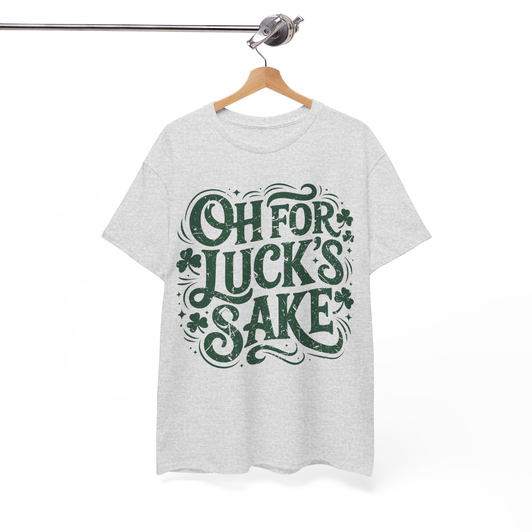 Oh for Luck's Sake Shamrock Unisex Cotton Tee