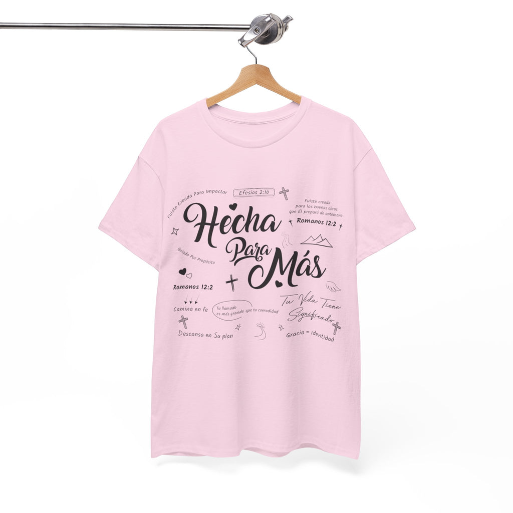 Hecha Para Más Christian T‑Shirt — Spanish Faith Typography Unisex Cotton Tee
