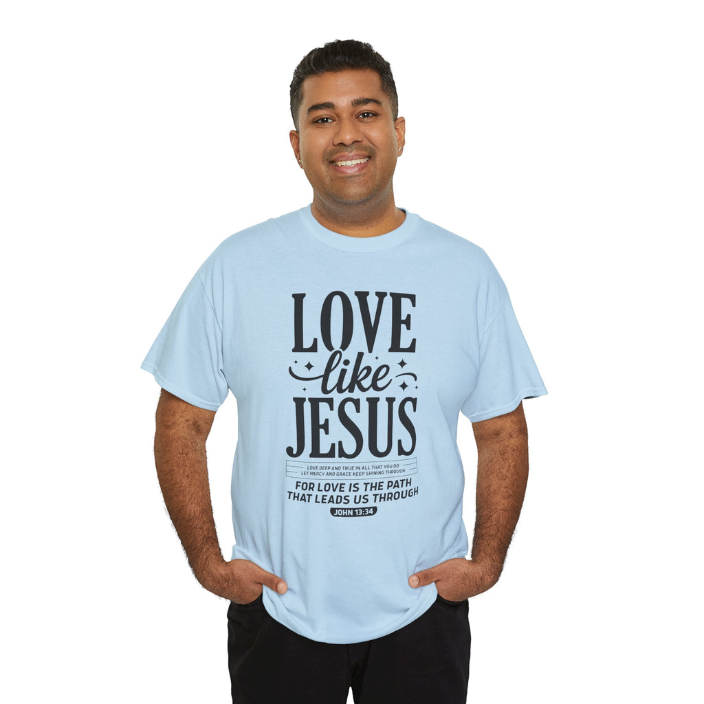 Love Like Jesus Tee — John 13:34 Faith-Inspired Christian Unisex Cotton T-Shirt