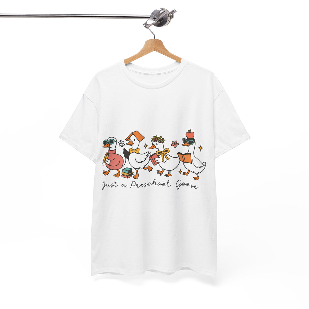 "Just A Preschool Goose" Unisex Cotton Tee