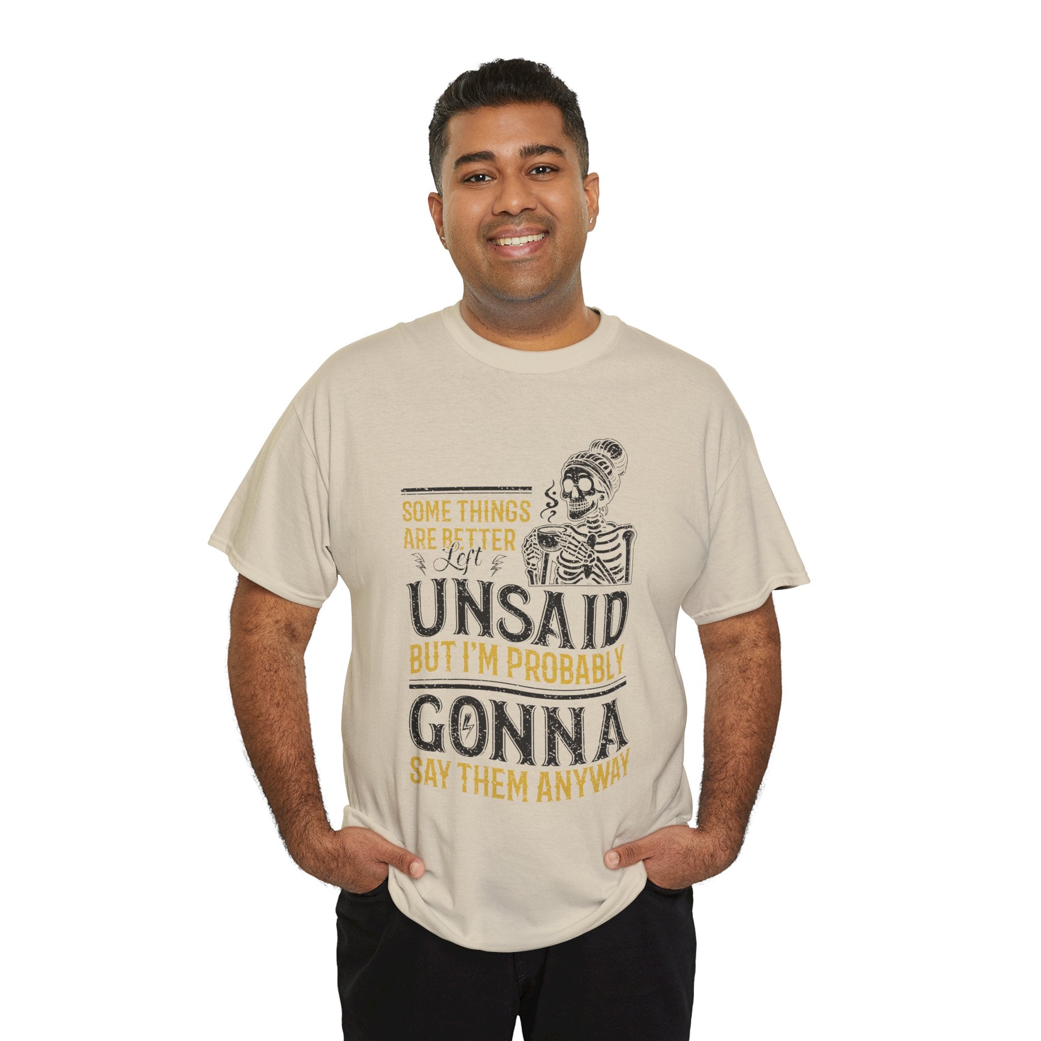 Distressed Yellow "Some Things Are Better Left Unsaid"Unisex Cotton Tee