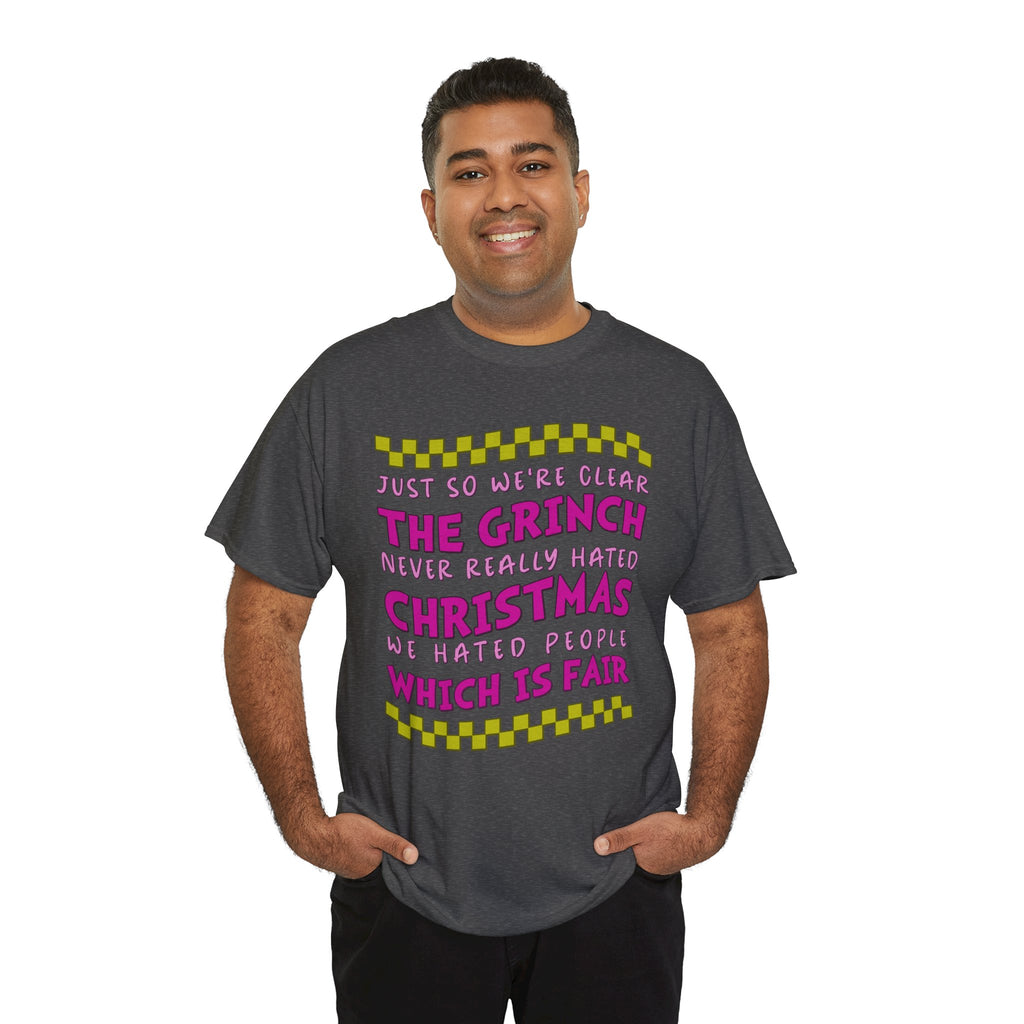Grinch Never Hated Christmas Funny Unisex Cotton Tee