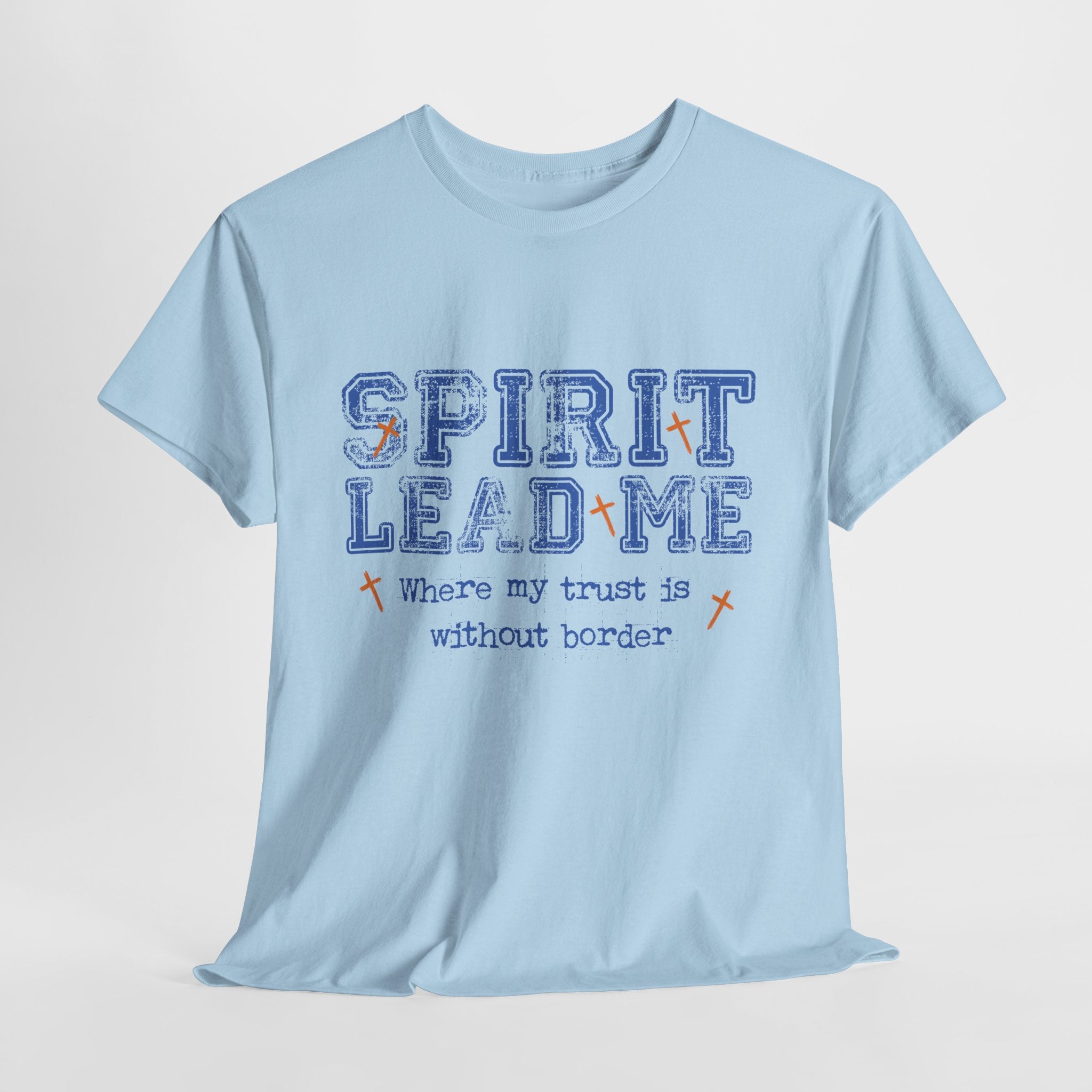 Christian Varsity Tee — “Spirit Lead Me — Where My Trust Is Without Border”. Unisex Cotton Tee