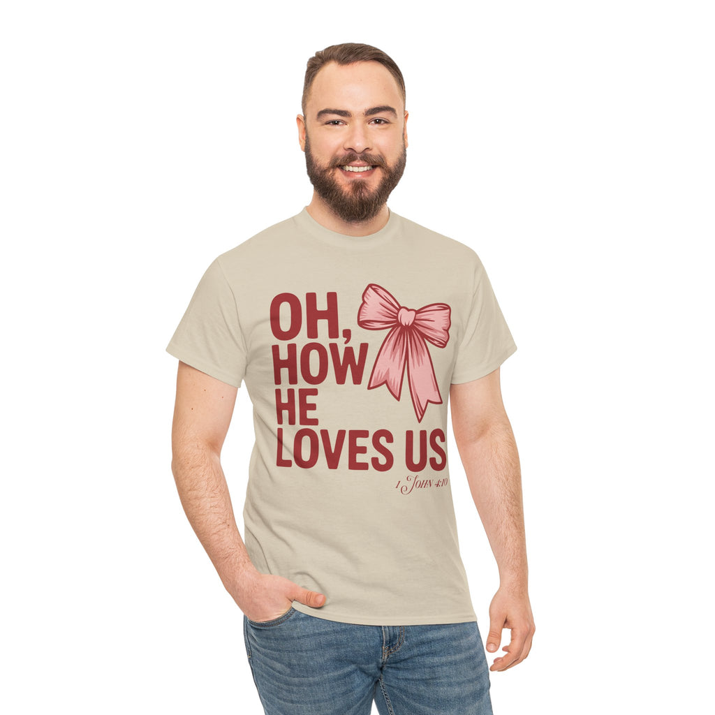 Oh, How He Loves Us Christian Valentine Tee — 1 John 4:10 Red & Pink Unisex Cotton Tee