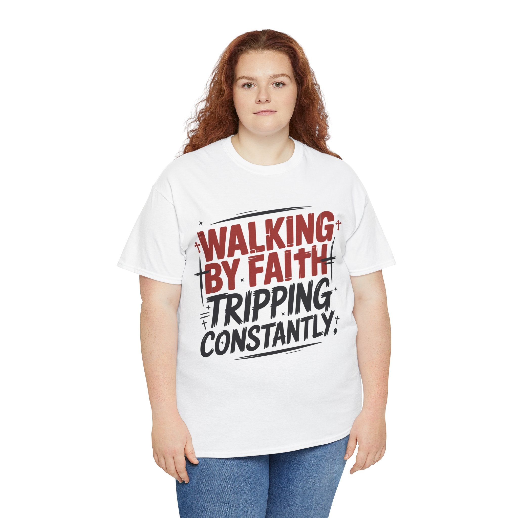 Walking by Faith, Tripping Constantly Unisex Cotton T-Shirt