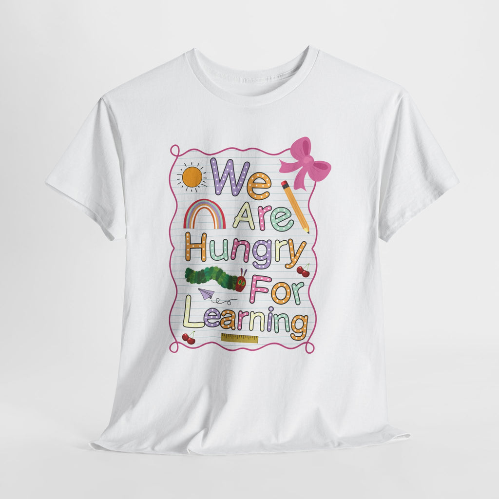 Hungry for Learning Unisex Tee