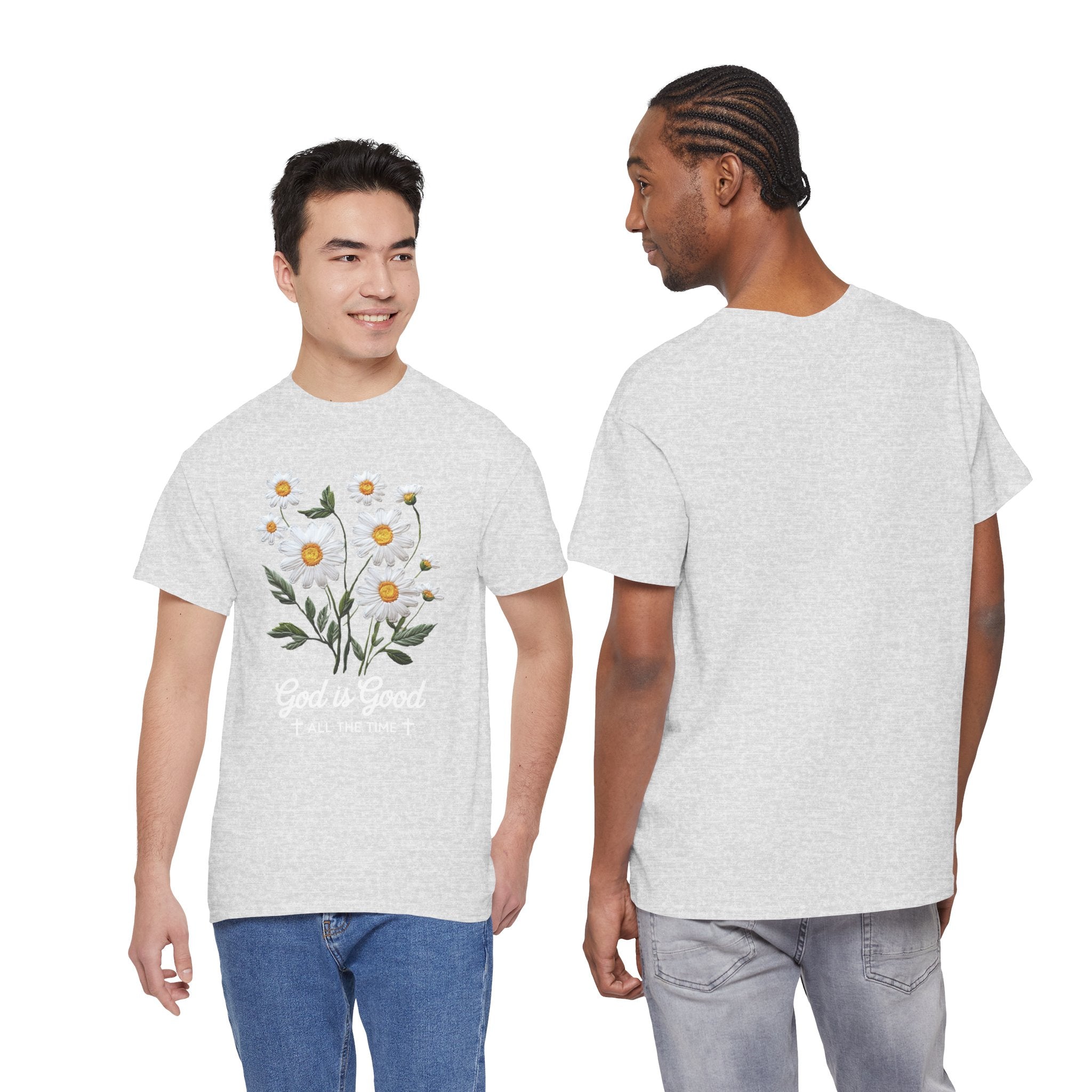 God Is Good All The Time Embroidered Daisy Unisex Cotton Tee