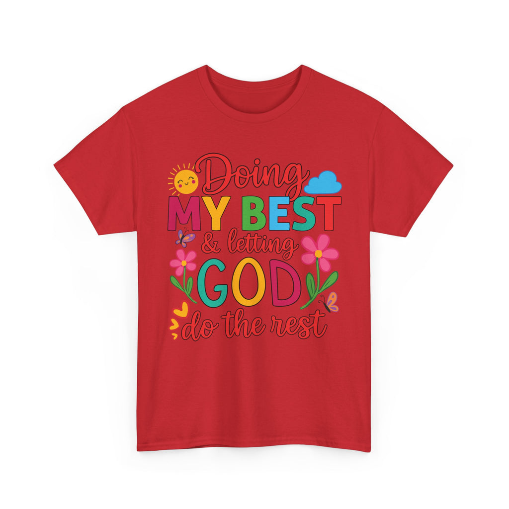 Doing My Best & Letting God Do The Rest T-Shirt — Floral Sun & Butterflies Inspirational Unisex Cotton Tee