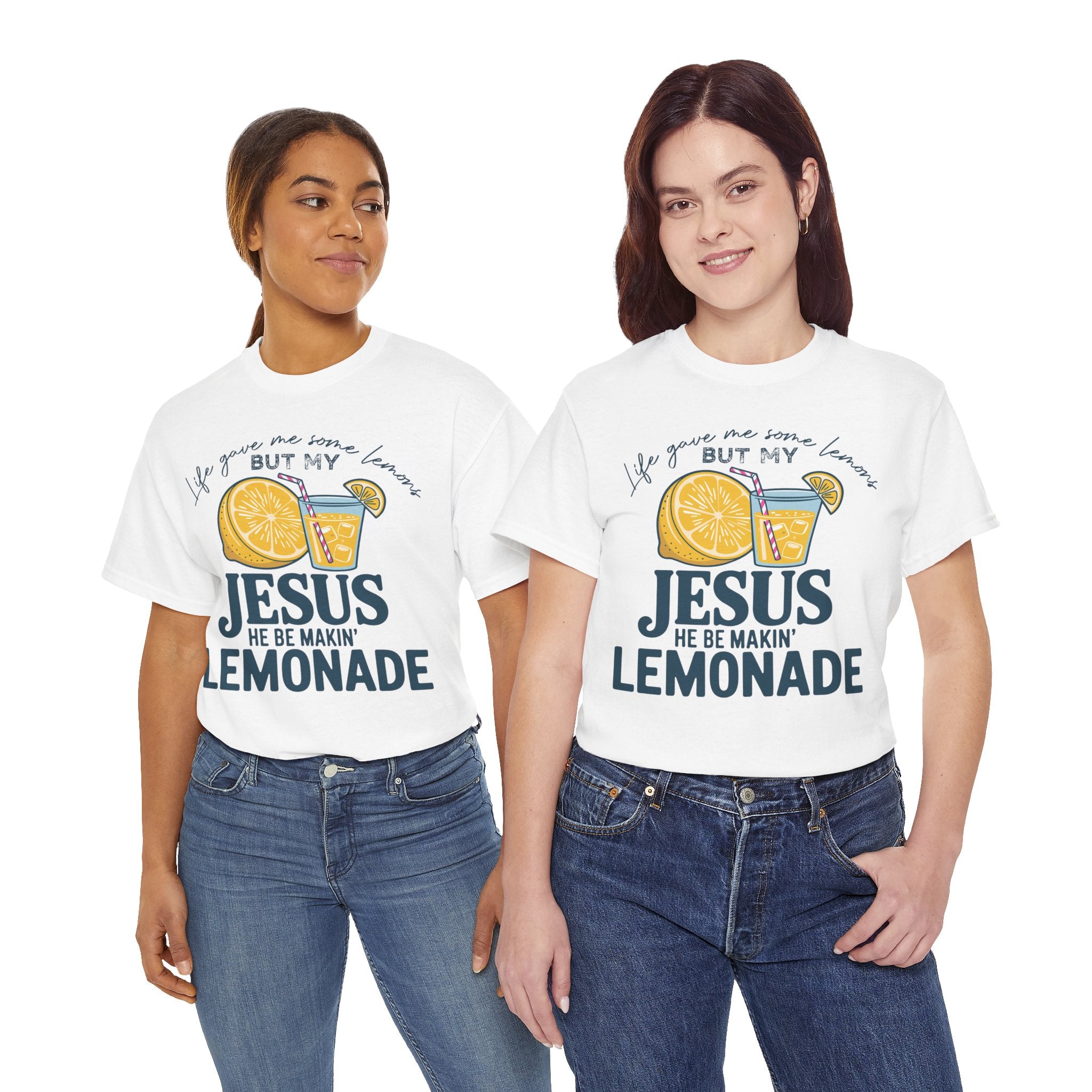 Christian Lemonade T-Shirt — “Life Gave Me Some Lemons but My Jesus He Be Makin’ Lemonade”Unisex Cotton Tee
