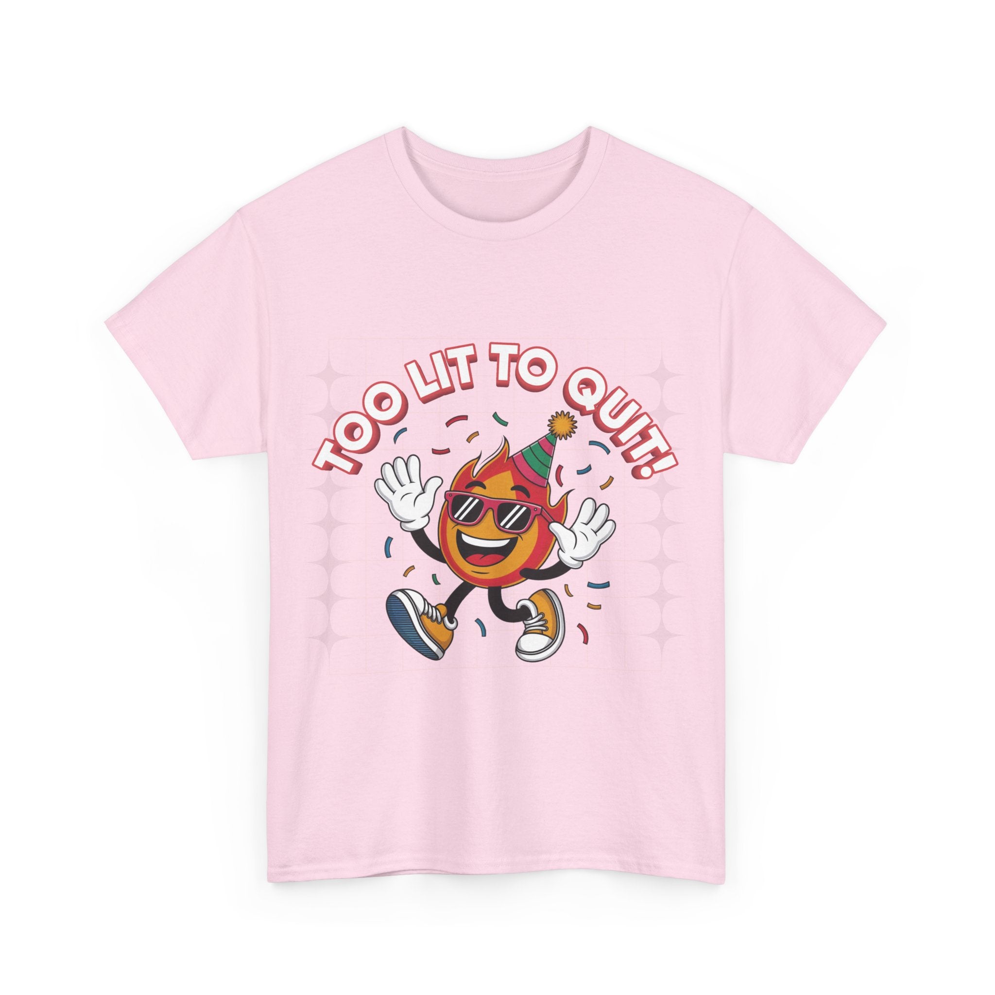 Too Lit To Quit Tee