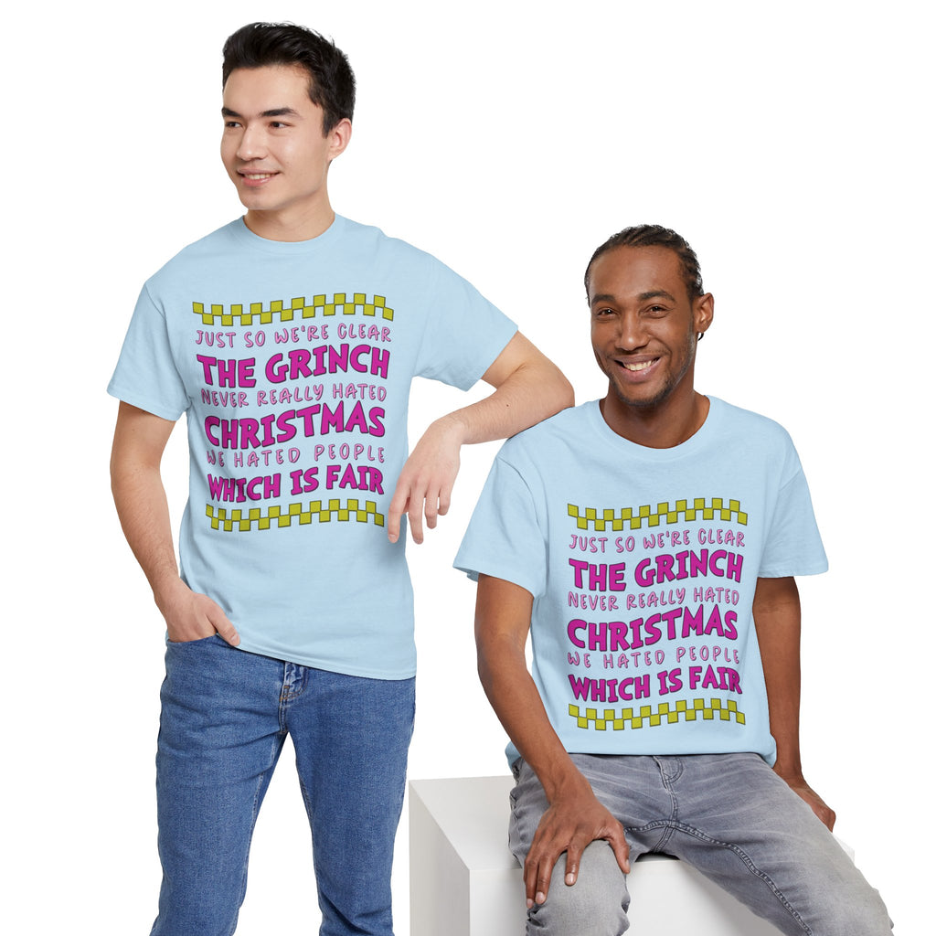 Grinch Never Hated Christmas Funny Unisex Cotton Tee
