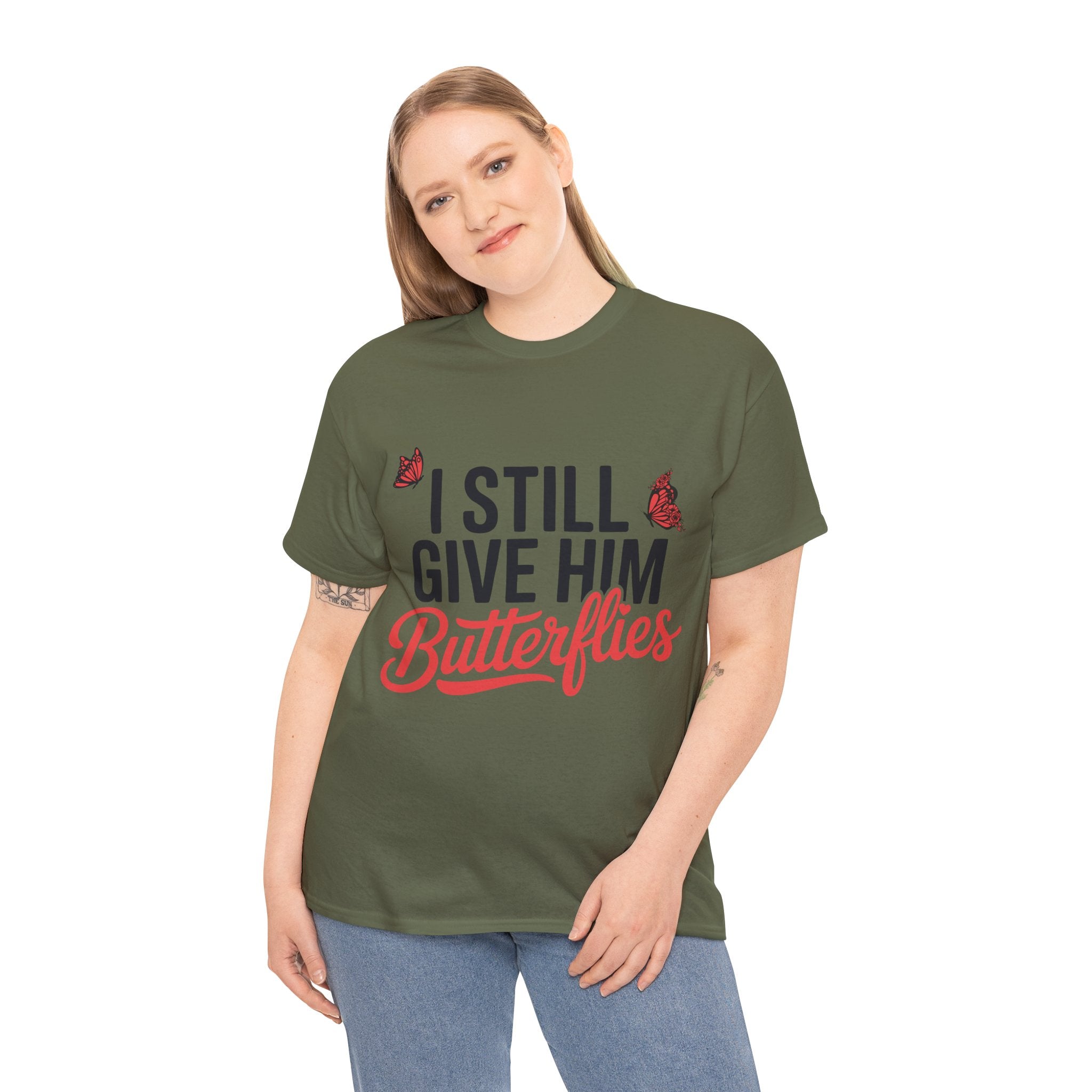 I Still Give Him Butterflies T-Shirt — Romantic Floral Butterfly Unisex Cotton Tee