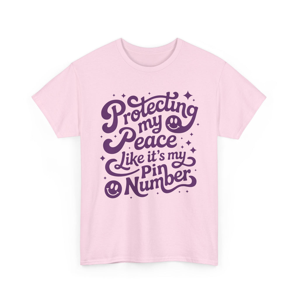 Protecting My Peace Like It’s My PIN Number Tee — Retro Motivational Graphic Unisex Cotton T-Shirt