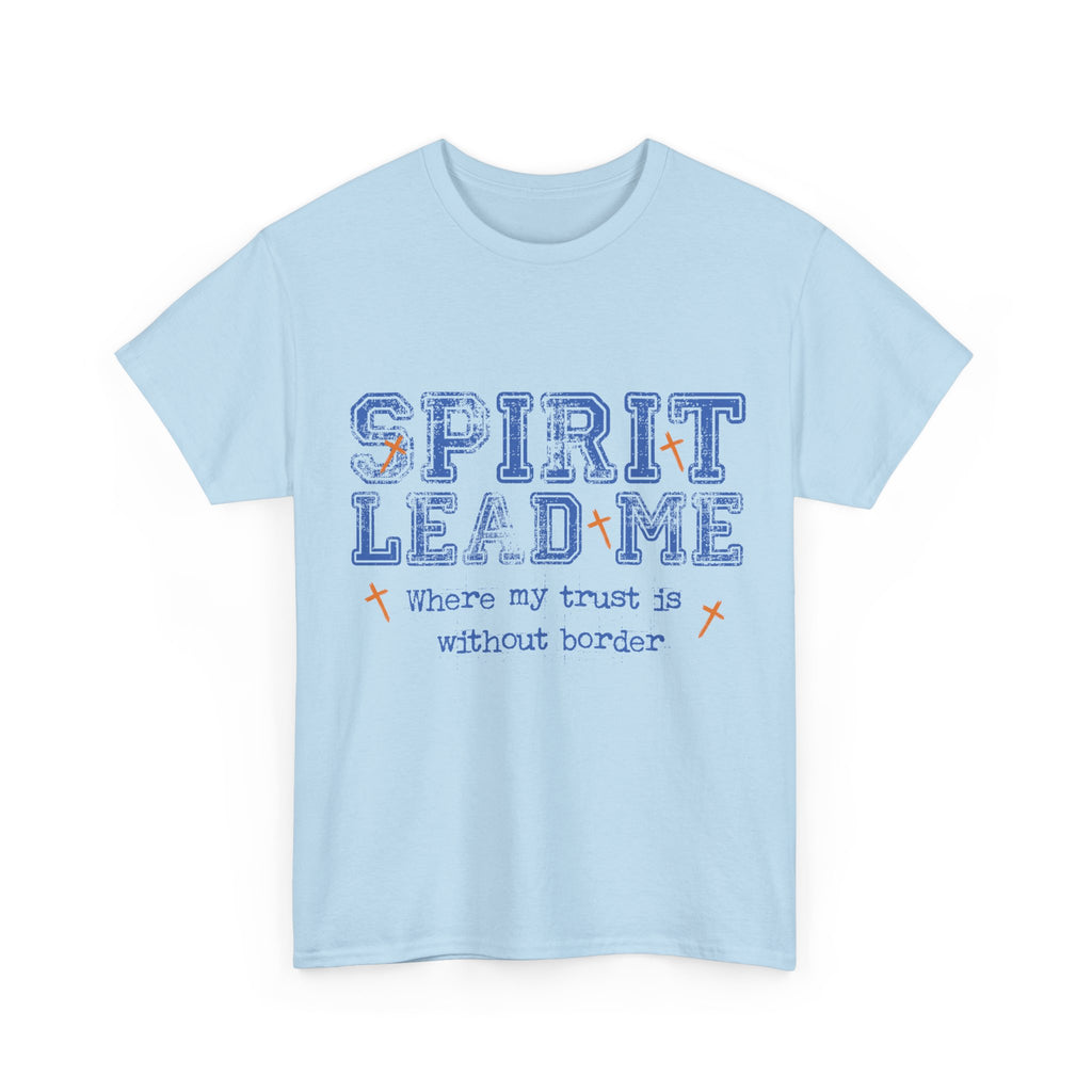 Christian Varsity Tee — “Spirit Lead Me — Where My Trust Is Without Border”. Unisex Cotton Tee