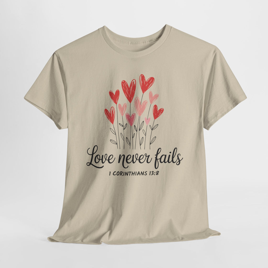 Christian Valentine T-Shirt — "Love Never Fails" (1 Corinthians 13:8) Unisex Cotton Tee