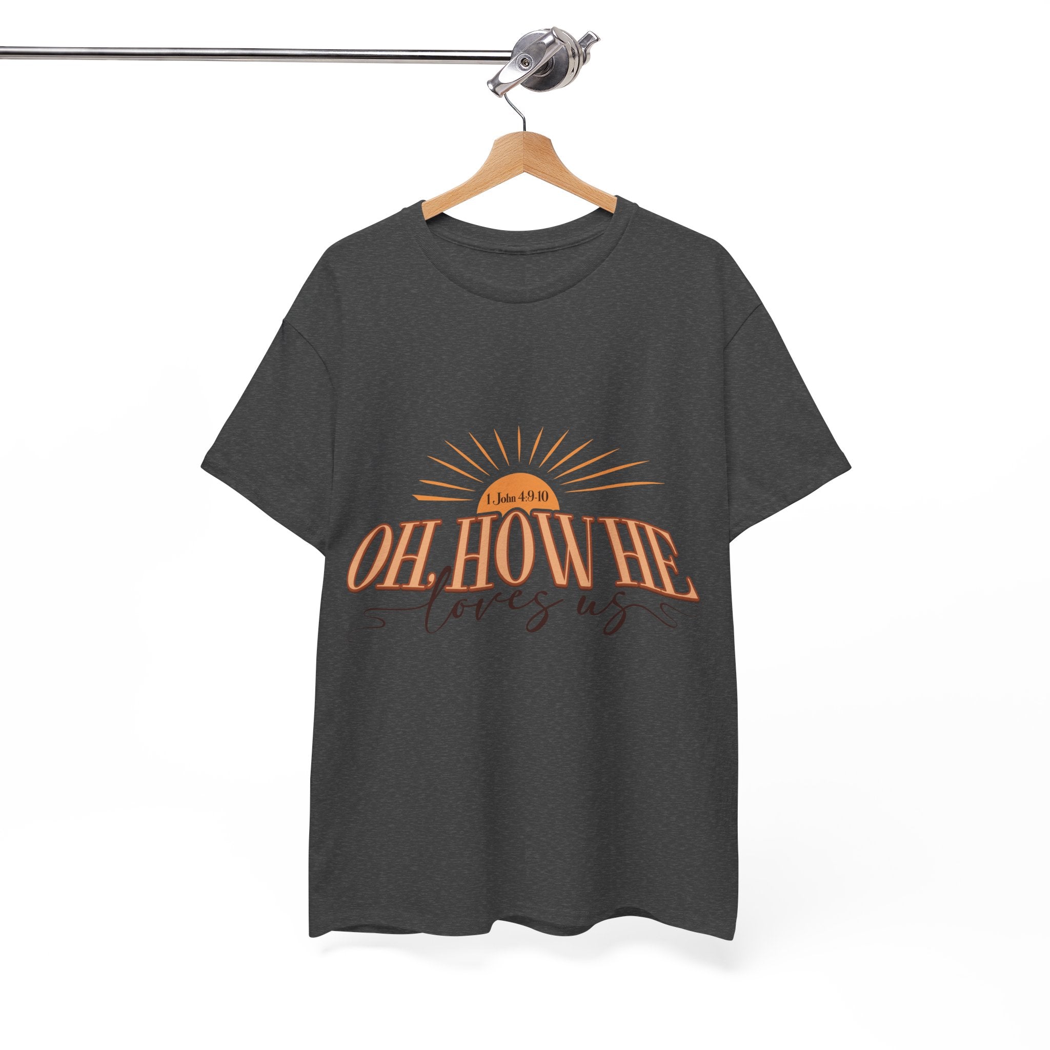Oh How He Loves Us Sunrise Tee — 1 John 4:9-10 Christian Unisex Cotton T‑Shirt