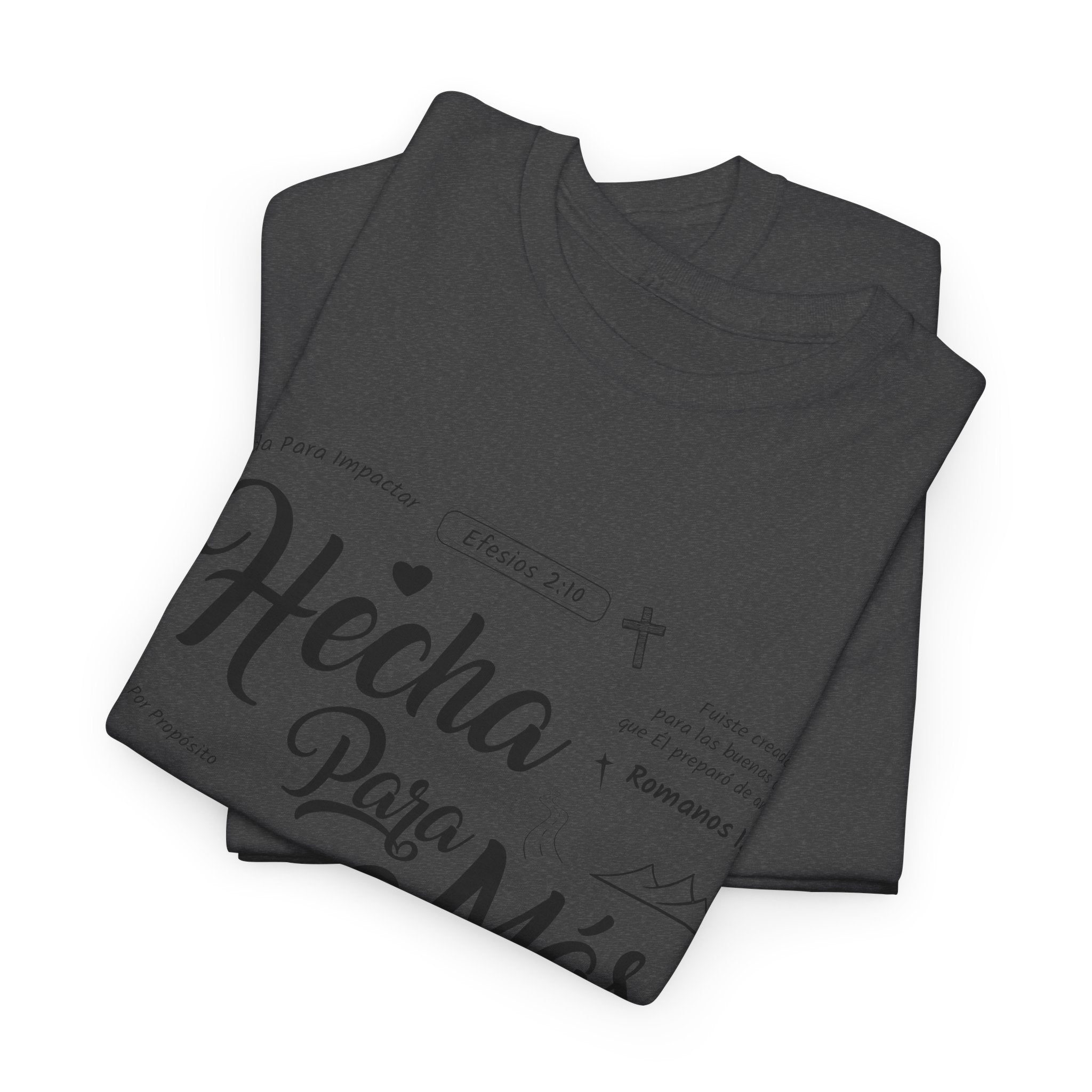 Hecha Para Más Christian T‑Shirt — Spanish Faith Typography Unisex Cotton Tee