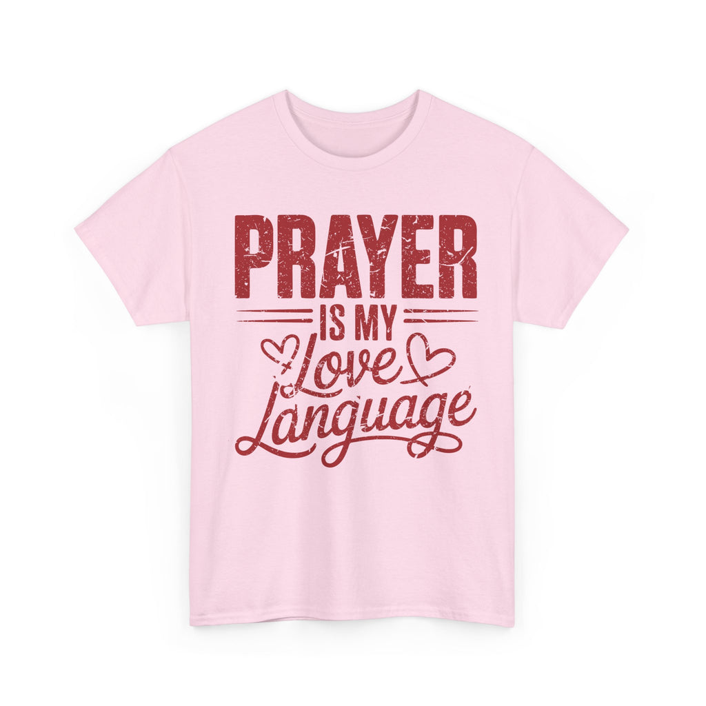 Prayer Is My Love Language T-Shirt — Faith-Inspired Red Hearts Unisex Cotton Tee