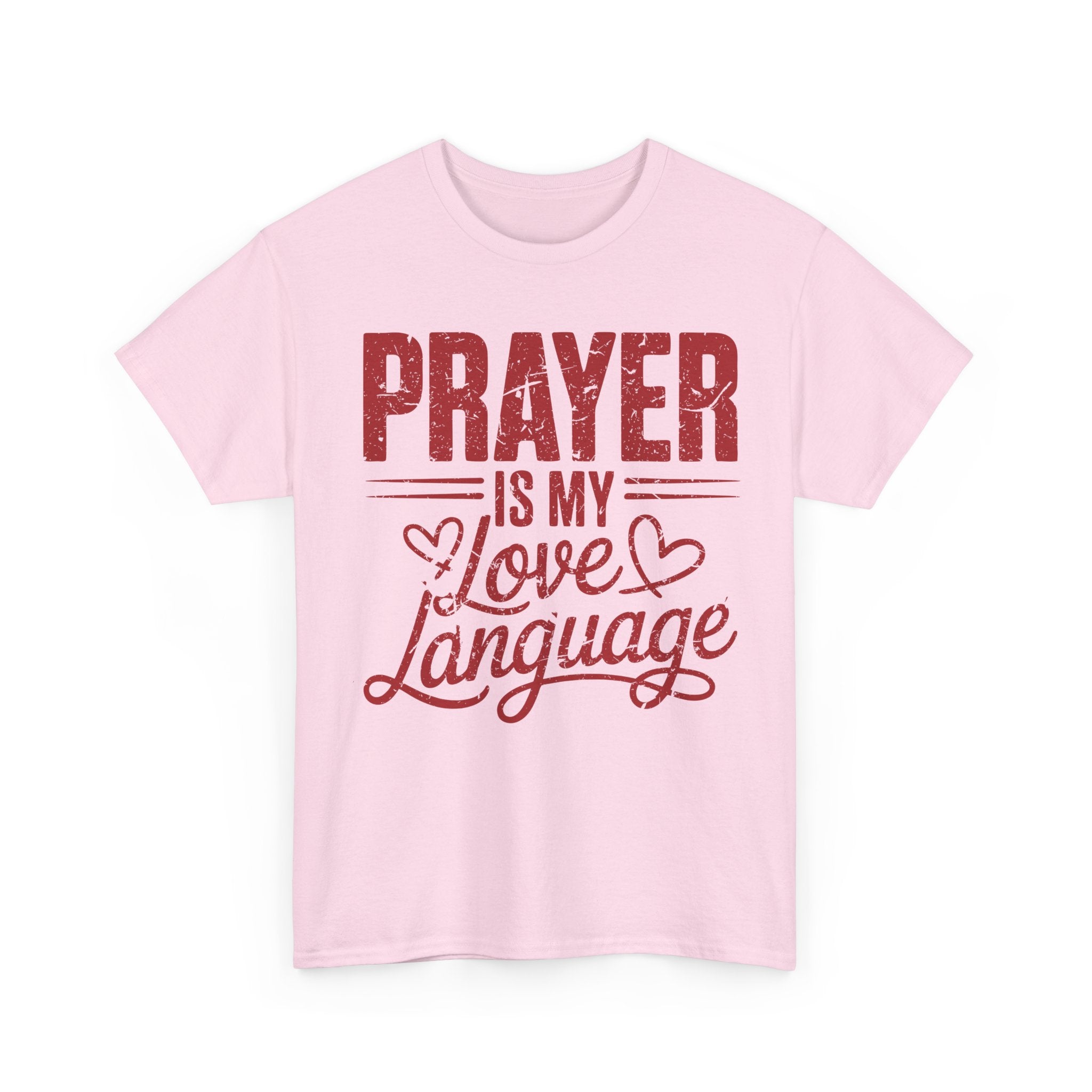 Prayer Is My Love Language T-Shirt — Faith-Inspired Red Hearts Unisex Cotton Tee