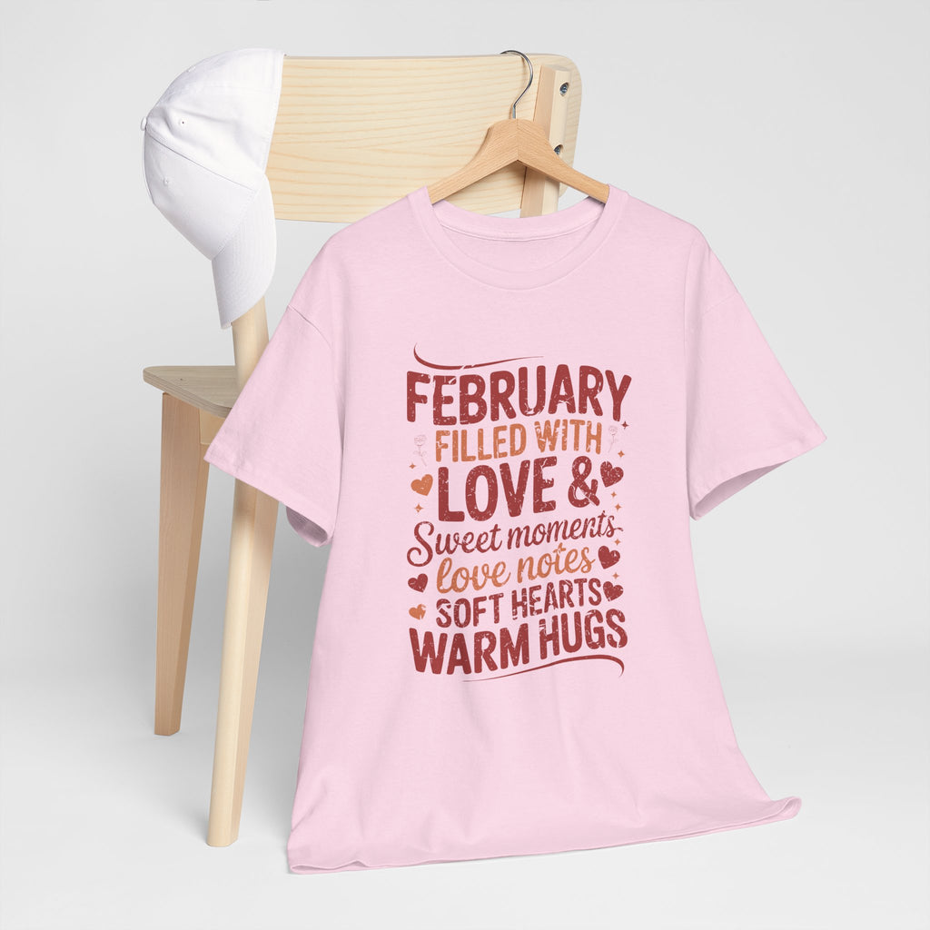 February Filled With Love Tee — Cozy Love Notes Valentine's Unisex Cotton Tshirt
