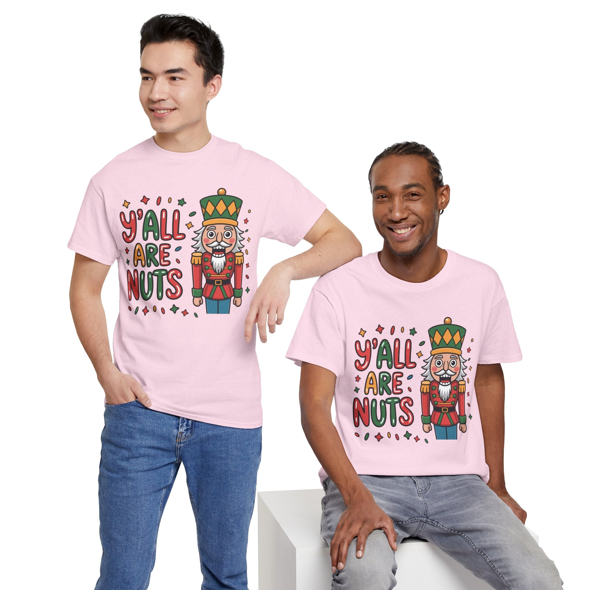 Y'all Are Nuts Nutcracker Christmas Unisex Cotton Tee