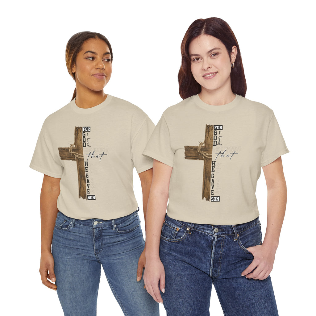 For That Son T-Shirt — Wooden Cross & Crown of Thorns Christian Unisex Cotton Tee
