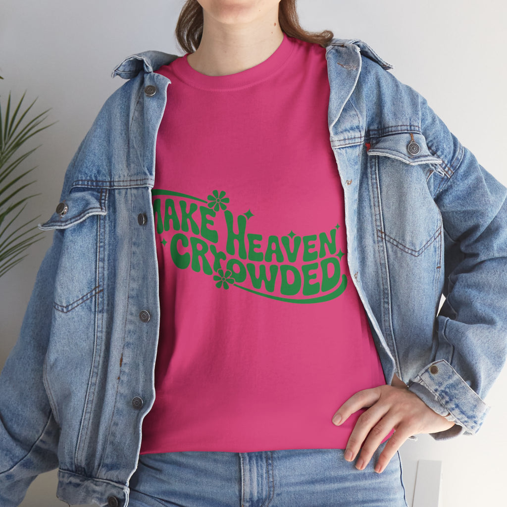 Make Heaven Crowded Retro Floral Christian Unisex Cotton T-Shirt