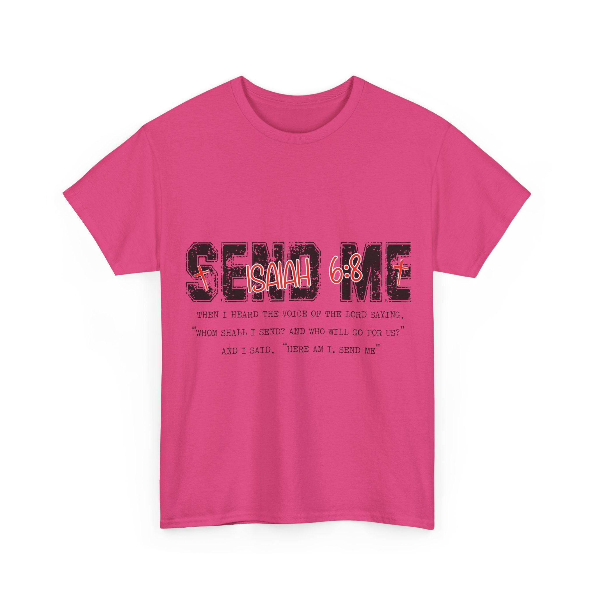 Here I Am Send Me Isaiah 6:8 T-Shirt — Christian Cross Graphic Unisex Cotton Tee