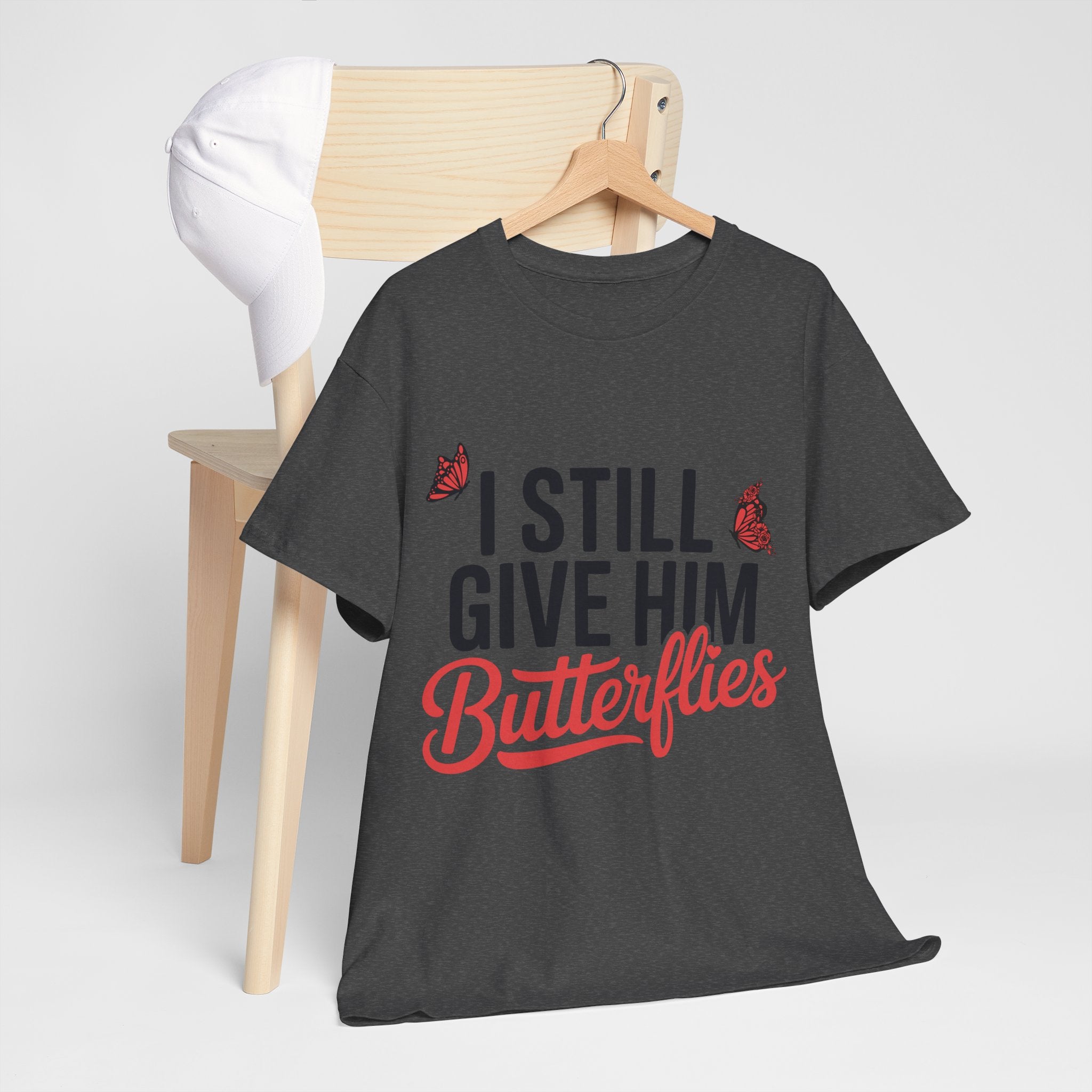 I Still Give Him Butterflies T-Shirt — Romantic Floral Butterfly Unisex Cotton Tee