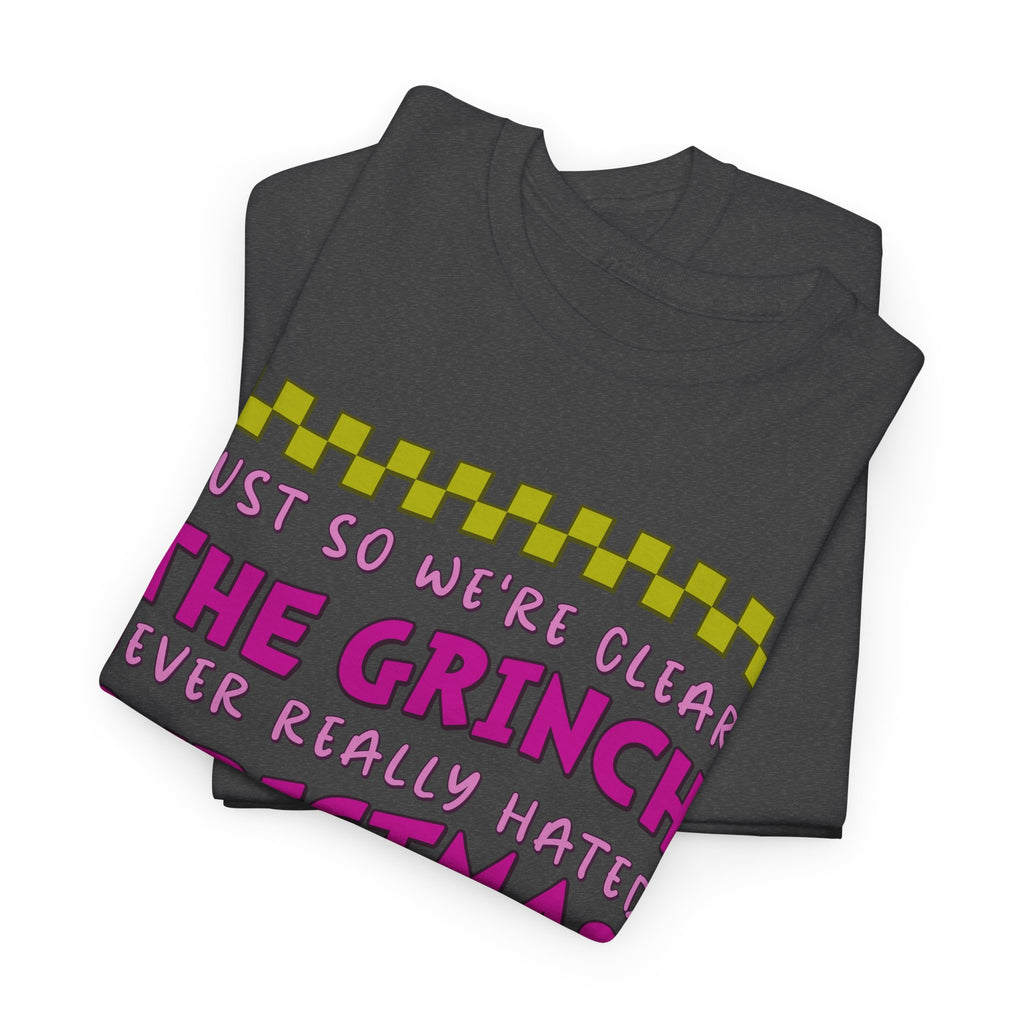 Grinch Never Hated Christmas Funny Unisex Cotton Tee
