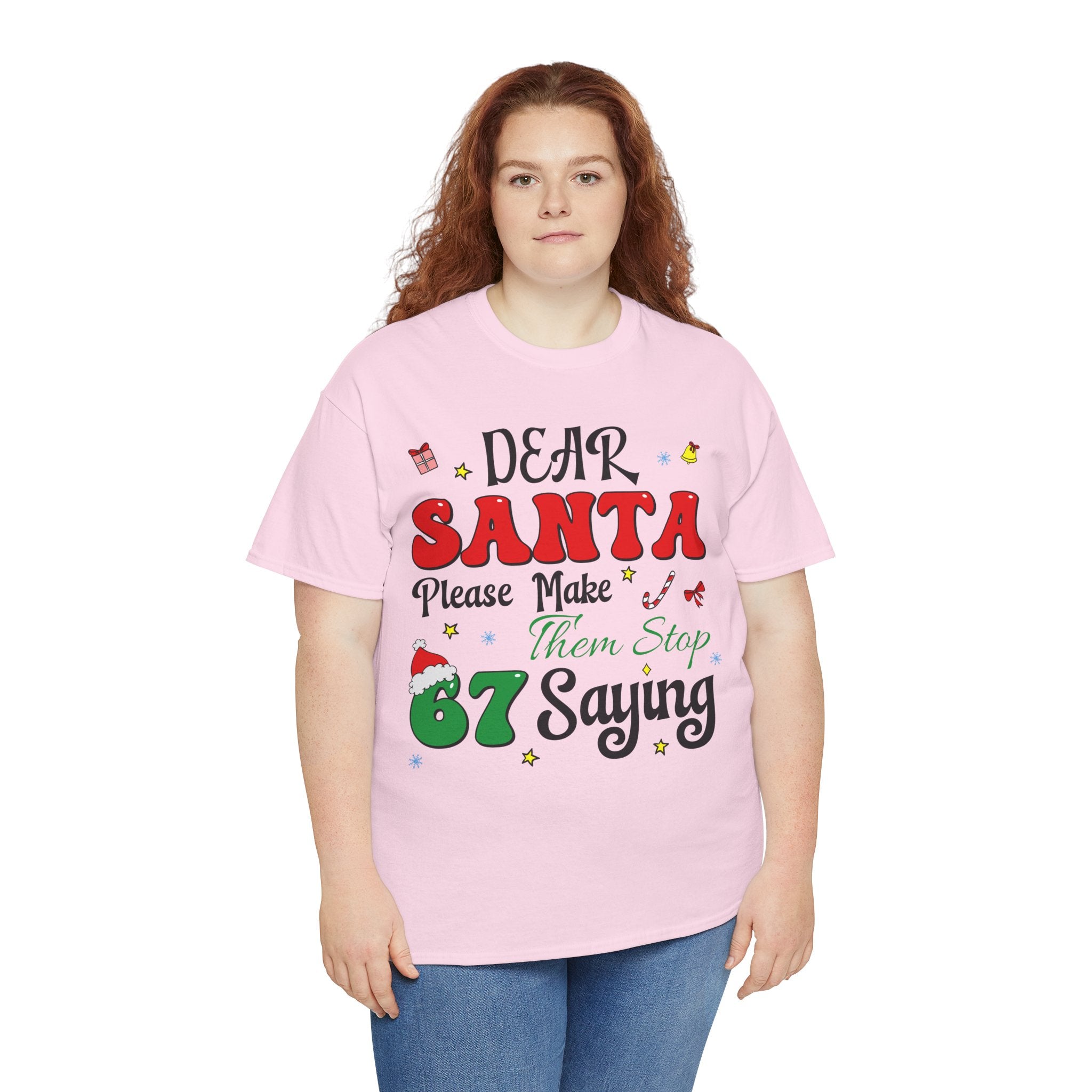 Santa 67 Them Stop Christmas Unisex Cotton Tee