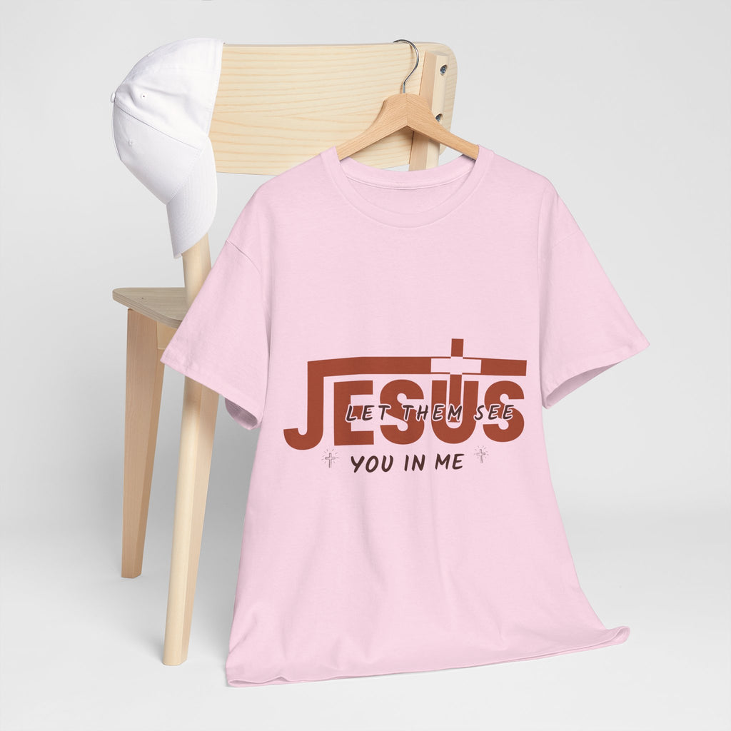 Jesus, Let Them See You in Me T-Shirt — Minimalist Christian Cross Unisex Cotton Tee