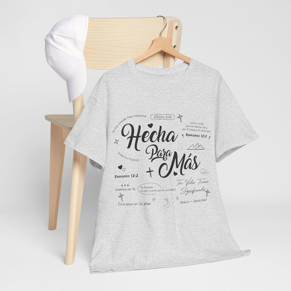 Hecha Para Más Christian T‑Shirt — Spanish Faith Typography Unisex Cotton Tee