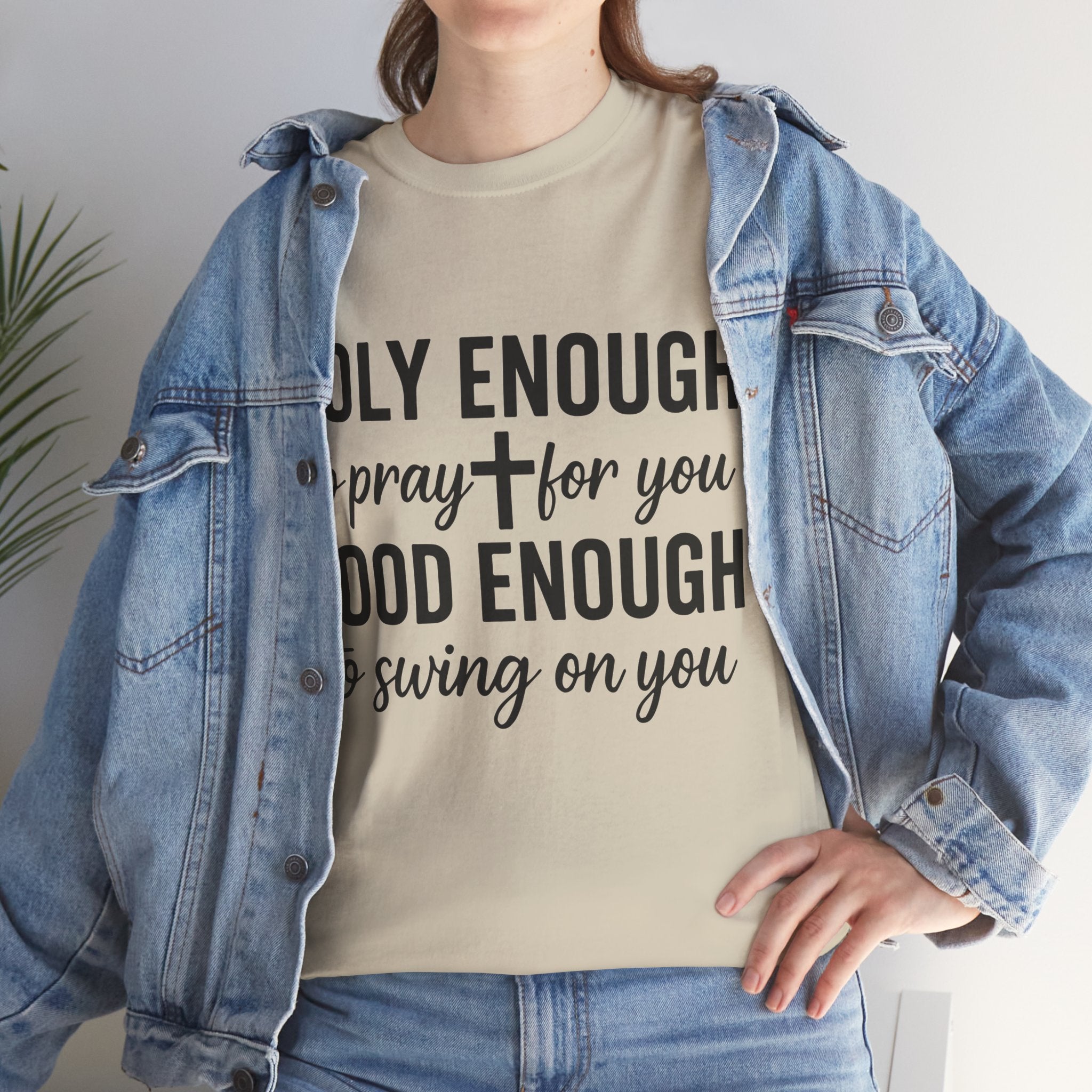 Holy Enough Christian T‑Shirt — Modern Hand‑Lettered Faith Unisex CottonTee