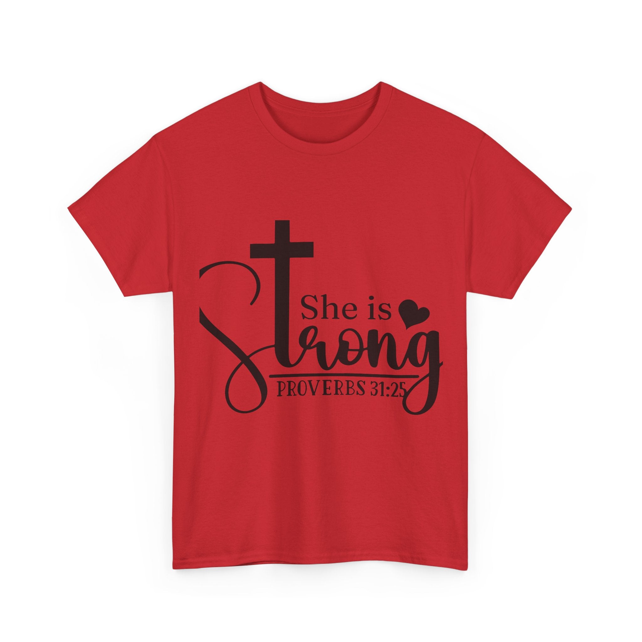 Proverbs 31:25 'She is Strong' T-Shirt – Christian Cross & Heart Unisex Cotton Tee