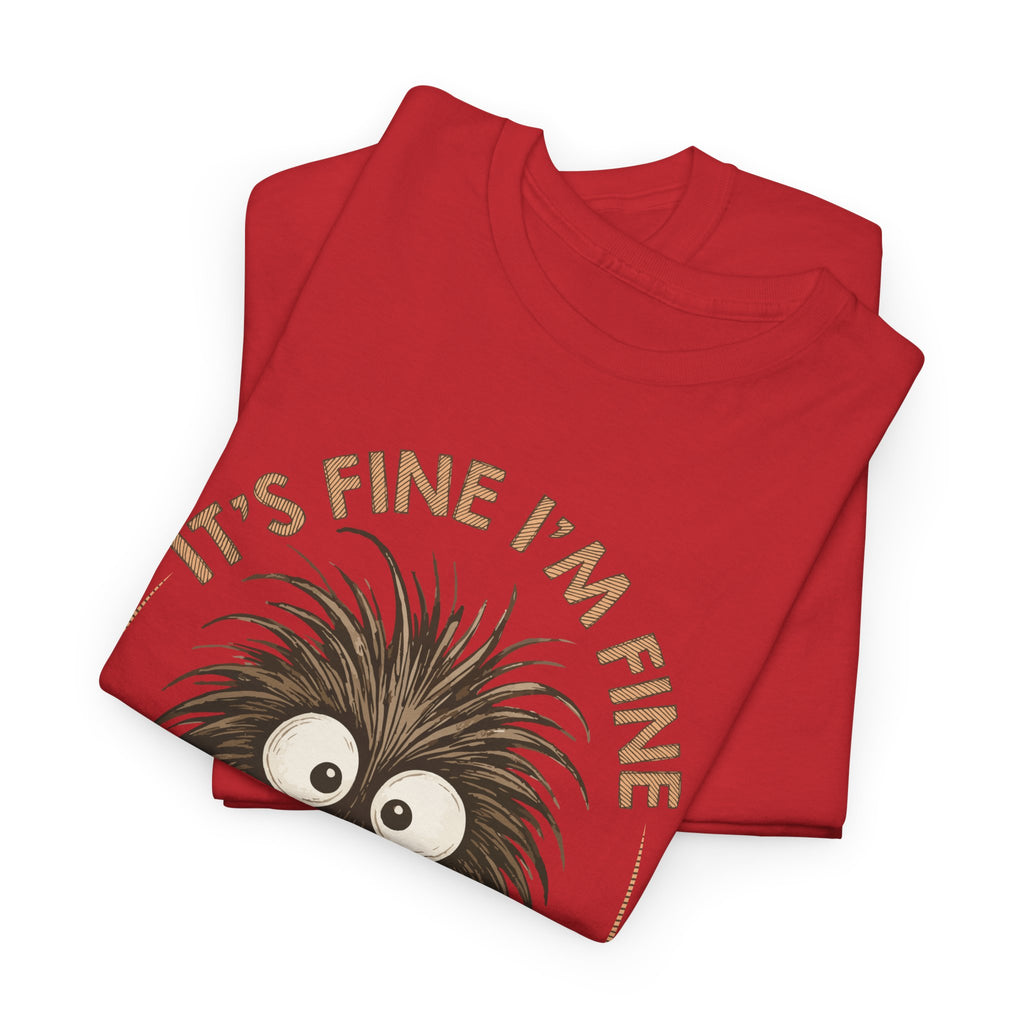 Funny Coffee Tee — “It’s fine I’m fine everything is fine” Fuzzy Creature Mug Unisex Cotton Tee