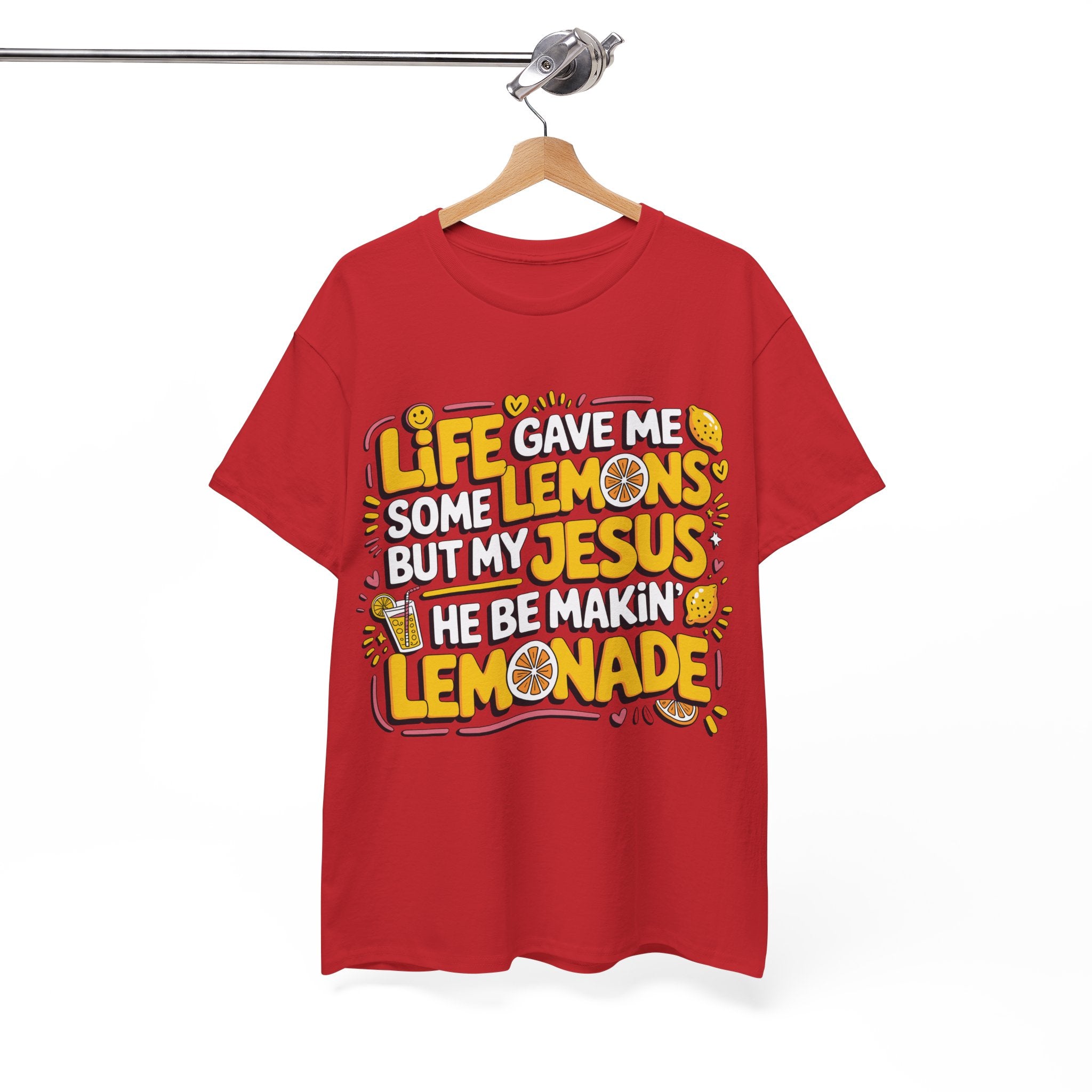 Christian Lemonade T-Shirt — “Life gave me some lemons but my Jesus he be makin’ lemonade”Unisex Cotton Tee