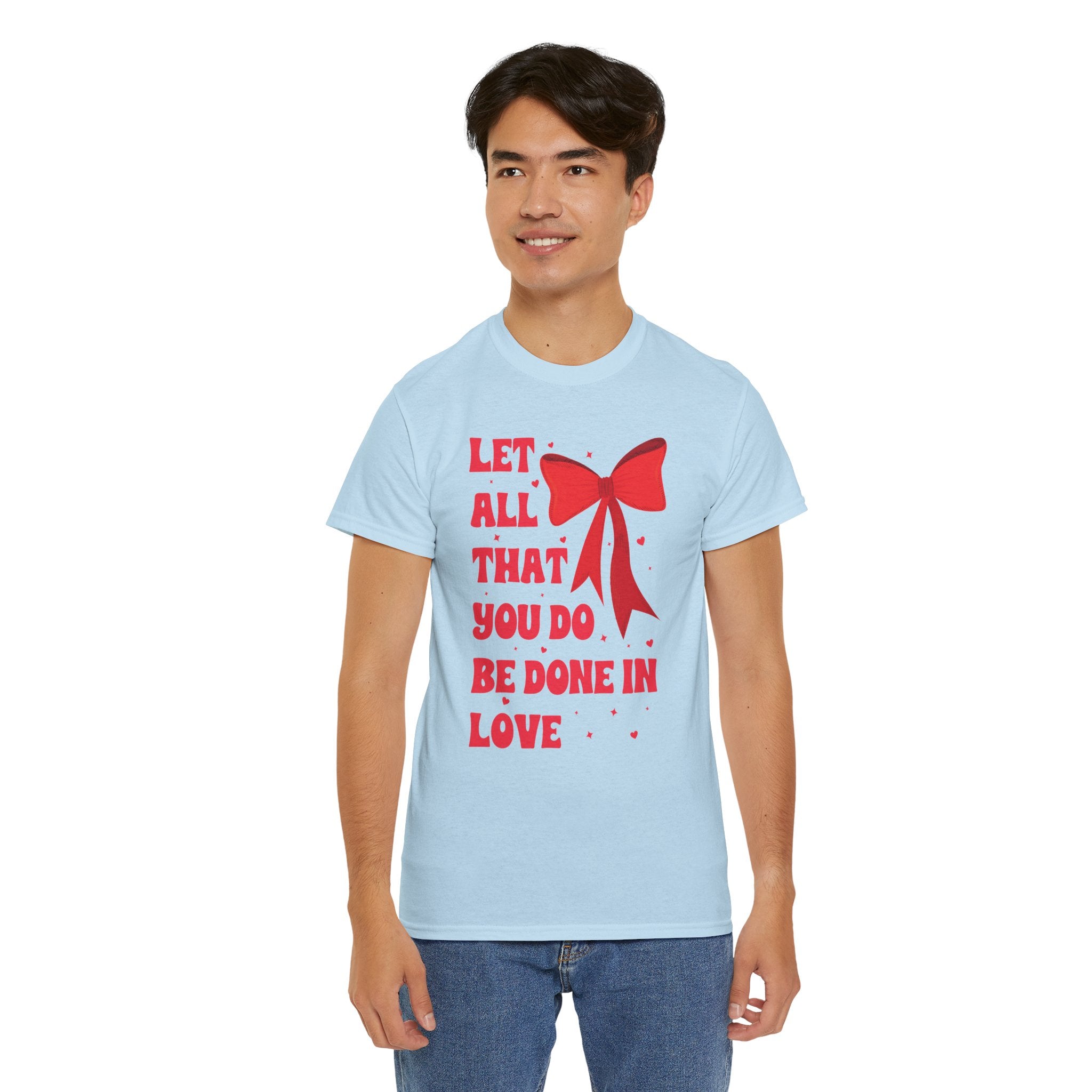 Valentine Tee — "Let All That You Do Be Done in Love" Heart Bow Unisex Cotton Shirt