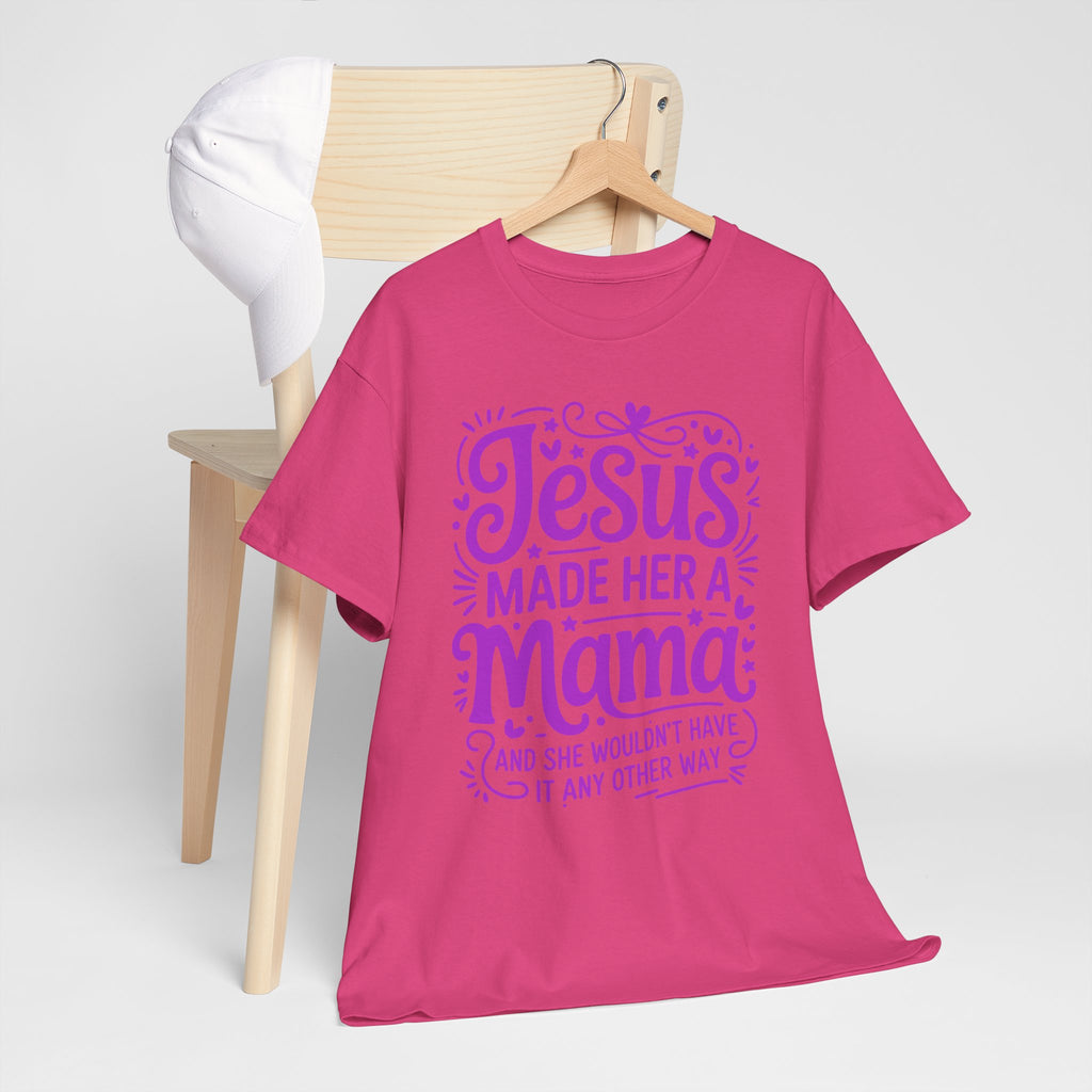 Jesus Made Her a Mama — Christian MamaUnisex Cotton T-Shirt