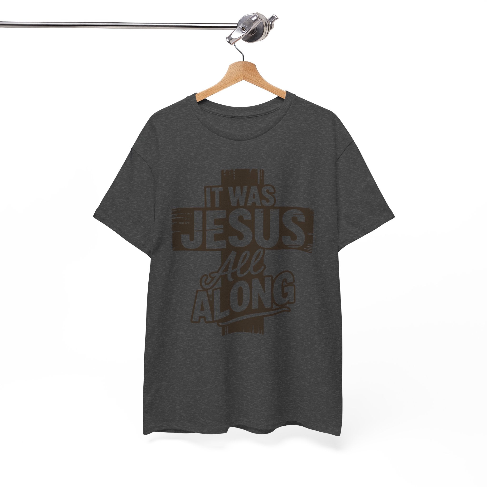 It Was Jesus All Along T-Shirt — Rustic Brown Cross Christian Unisex Cotton Tee