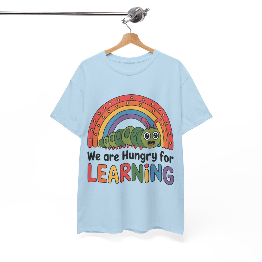 Hungry for Learning Tee