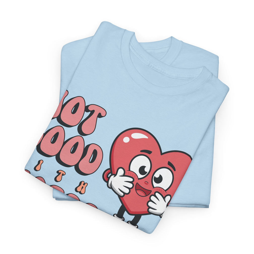 Emotion Tee - Not Good with Words but I feel Everything Unisex