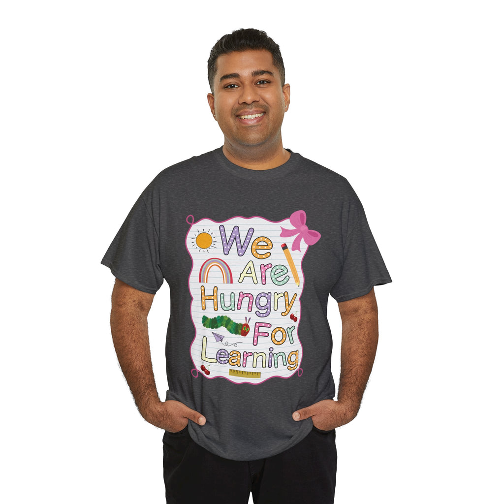 Hungry for Learning Unisex Tee