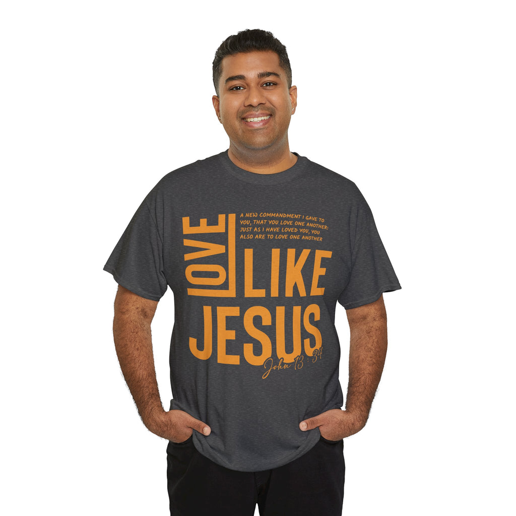 Love Like Jesus T-Shirt — John 13:34 Christian Unisex Cotton Tee
